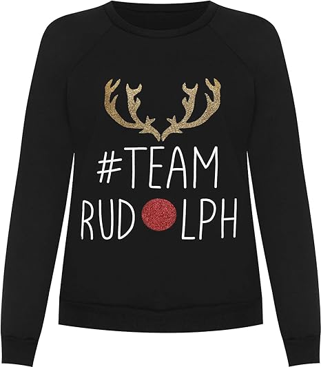 LUXE DIVA Women's Team Rudolph Christmas Slogan Sweatshirt
