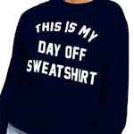 Load image into Gallery viewer, Luxe DIVA Women ladies Long Sleeve Fleece Sorry I ma Late i don&#39;t want to come Sweatshirt Top
